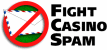 Fight Casino Spam
